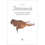 Podręcznik do nauczania pisma szkolnego dla nauczycieli i rodziców